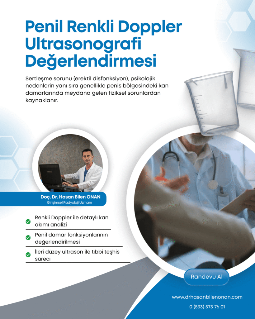Penil Renkli Doppler Ultrasonografi Değerlendirmesi Penil Renkli Doppler Ultrasonografi Değerlendirmesi