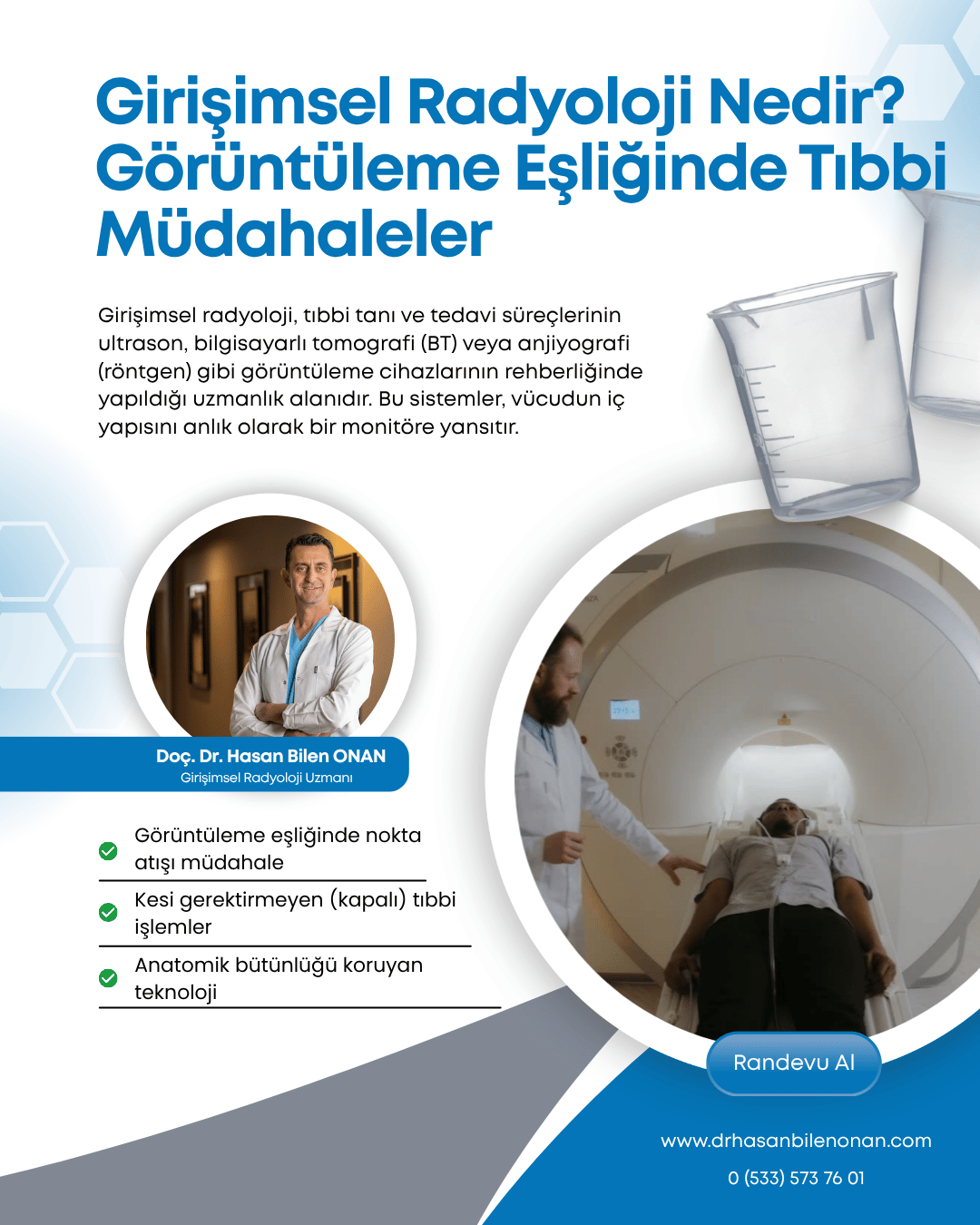 Girişimsel Radyoloji Nedir? Görüntüleme Eşliğinde Tıbbi Müdahaleler